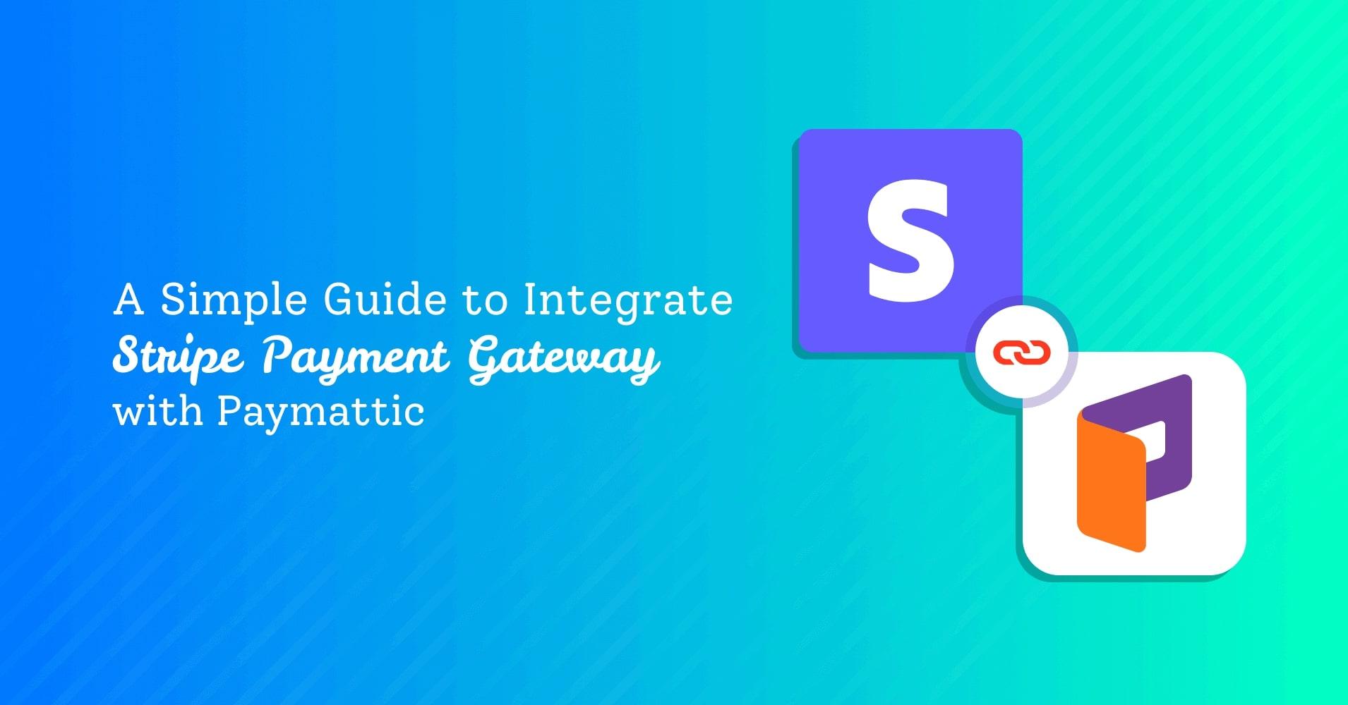 Understanding the Importance of Stripe Payment Integration ​for Your WordPress Site