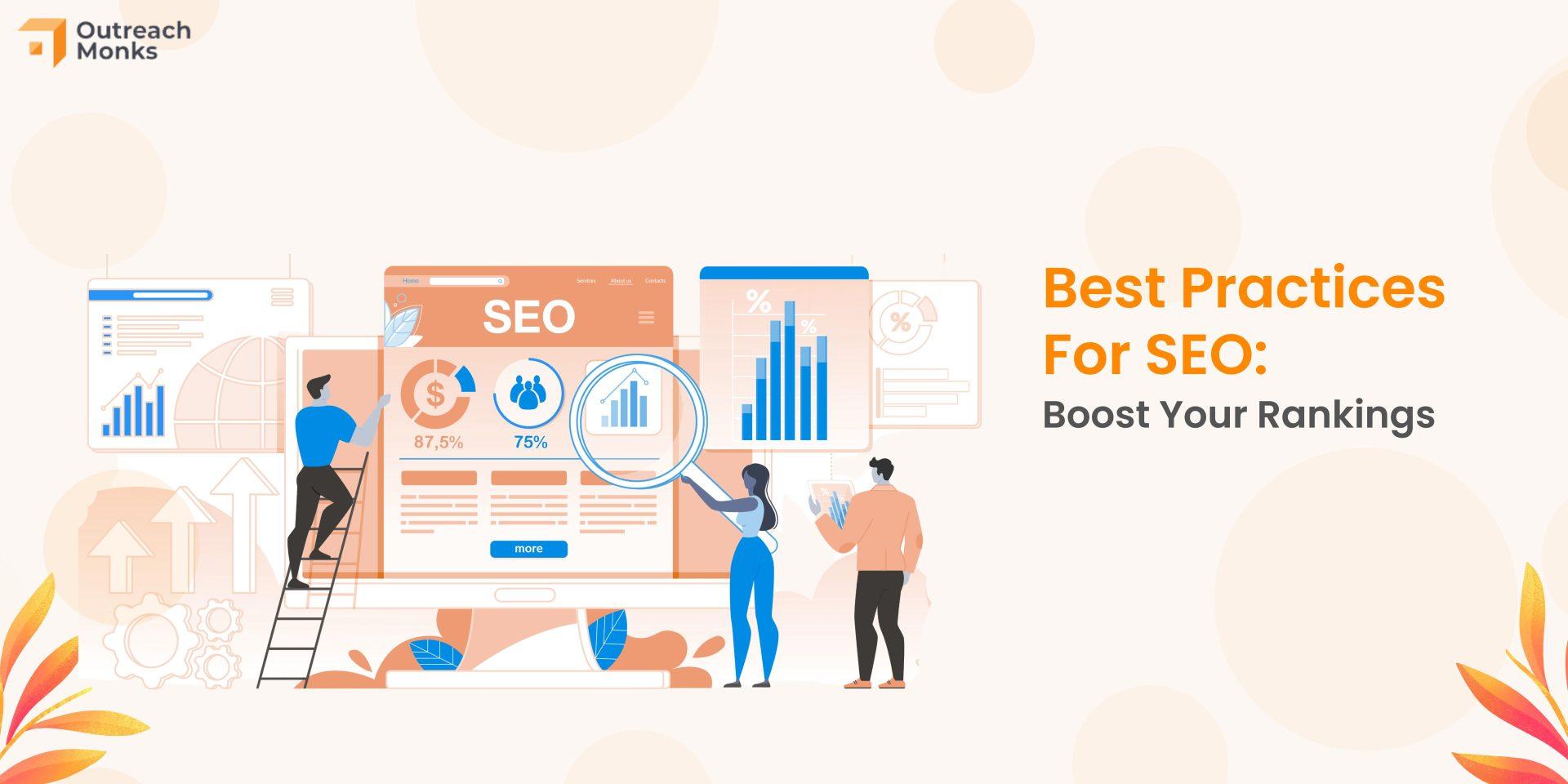 Mastering SEO with the Best Practices from Leaders