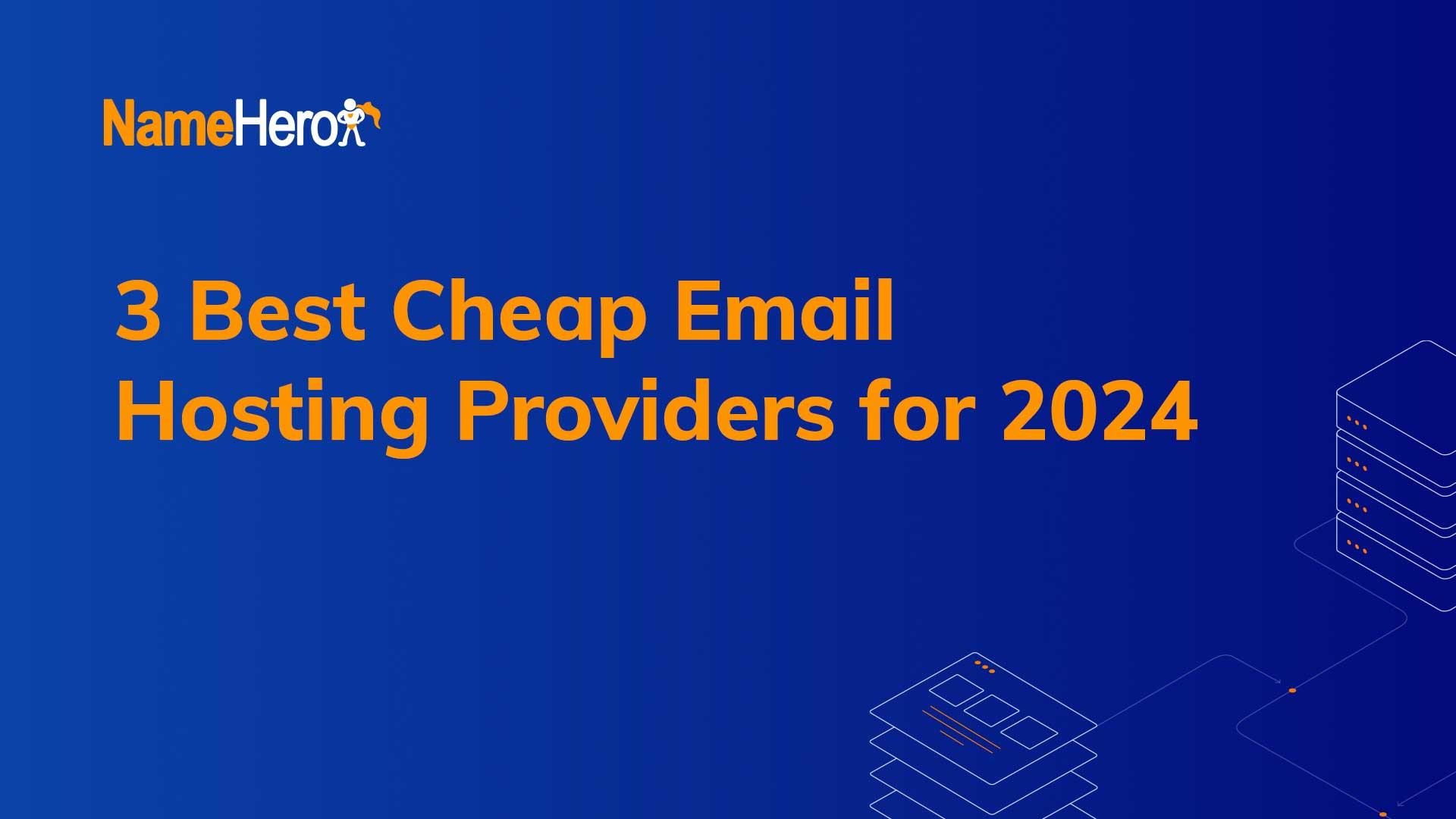 Top Cheap Email Hosting Services Reviewed