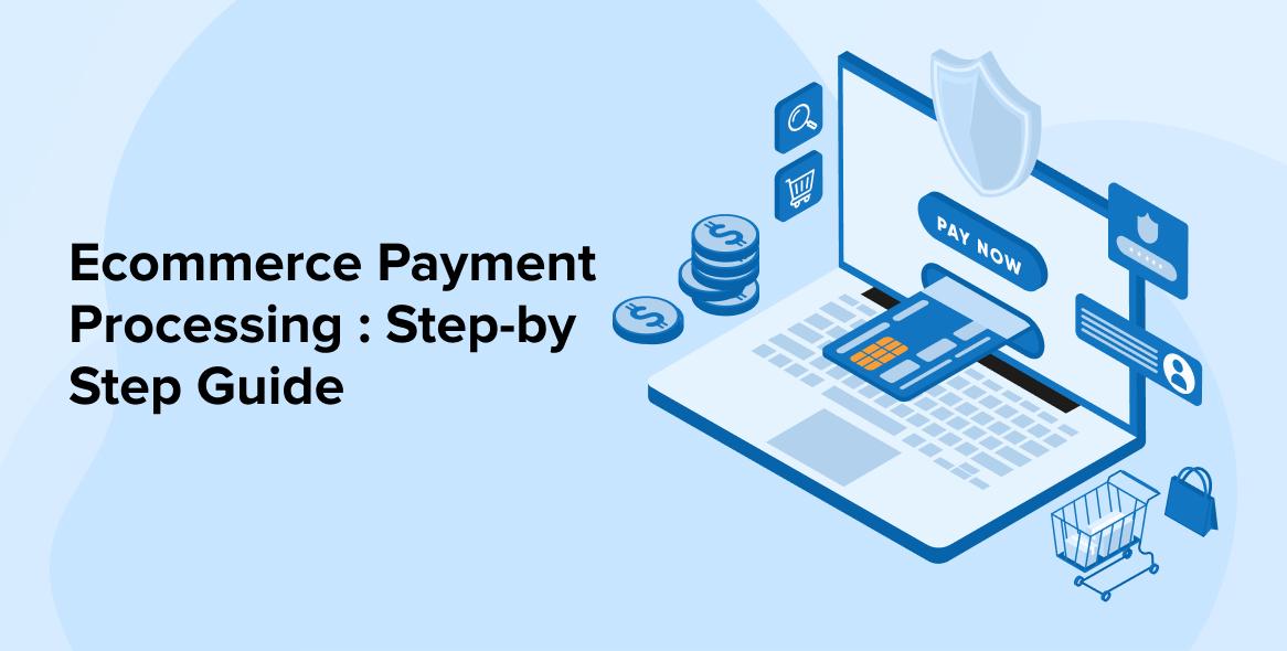 The Future ​of ​Ecommerce Payments: Trends to Watch and Prepare For