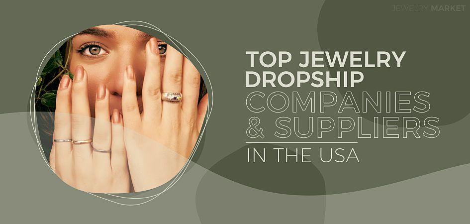 How ⁣to Find‌ the Best Jewelry⁢ Dropshipping Suppliers⁢ for Your Business