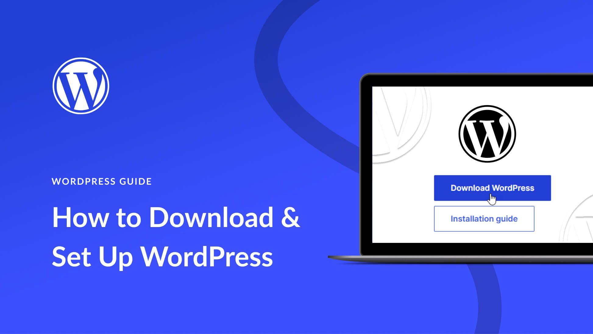 Step-by-Step How to Install WordPress (2 Methods)