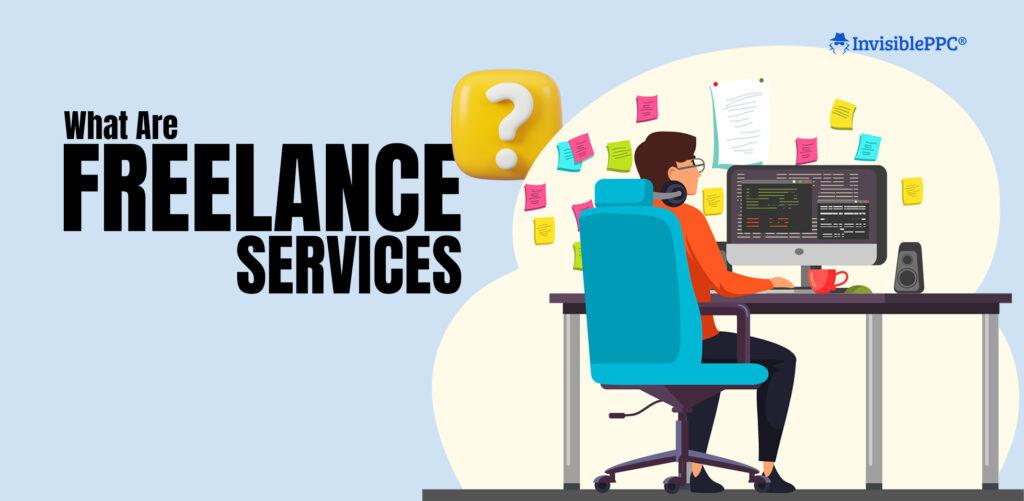 Exploring the World of Freelance Services Through Your Website