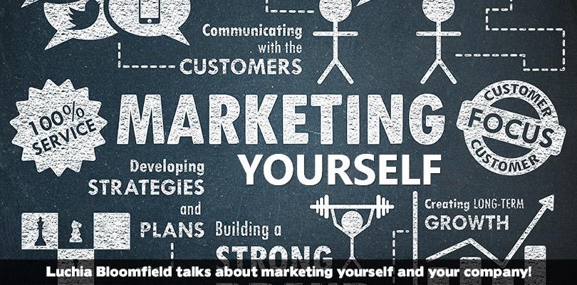 Marketing Yourself: How to Attract Clients and Opportunities