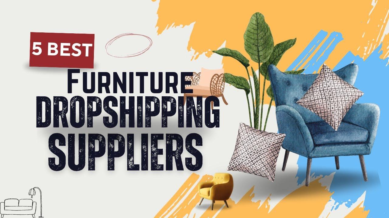 7 Best Furniture Dropshipping Suppliers for 2025 (+ 1 Bonus Platform)