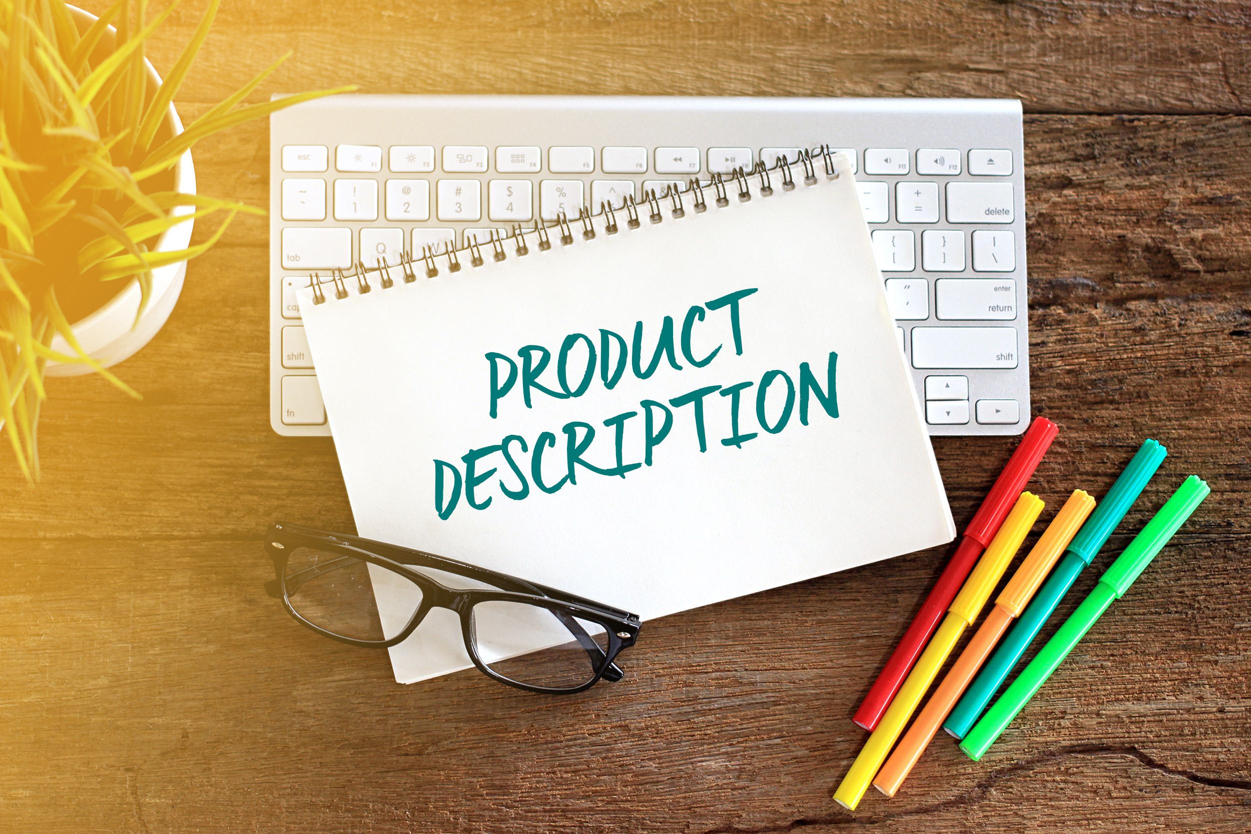 Writing Descriptive and Engaging ​Product Descriptions