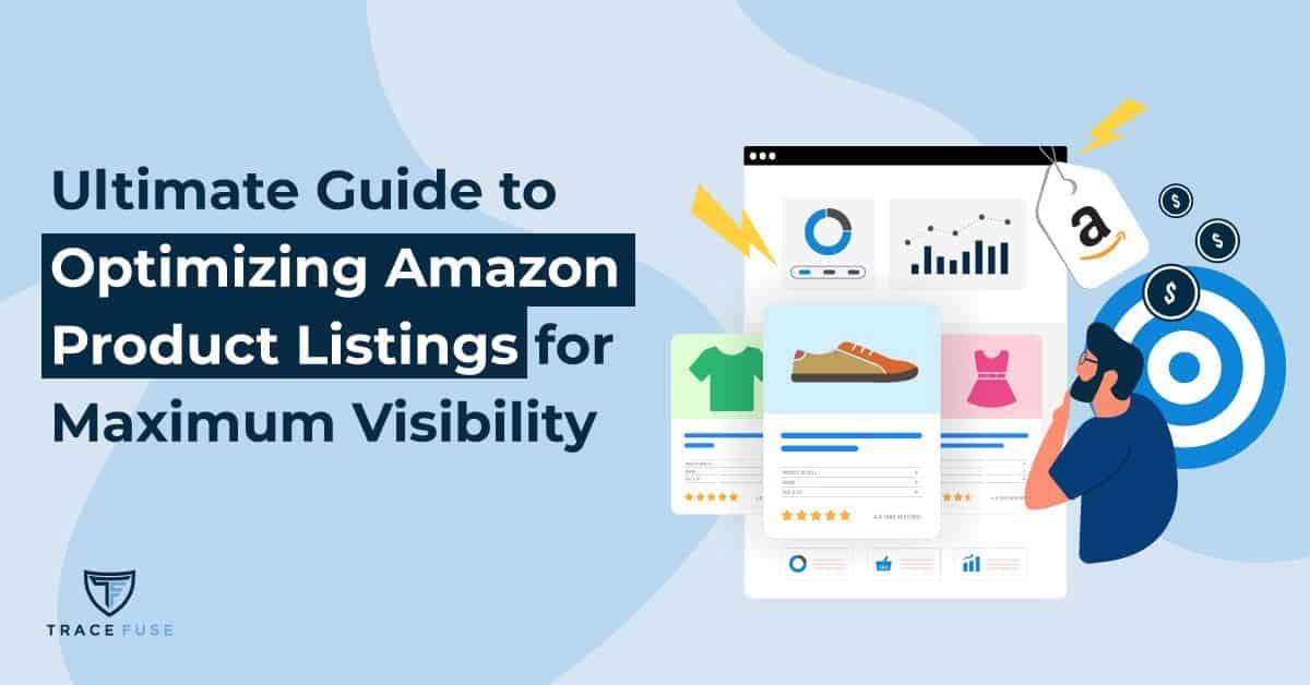 Optimizing Your Product Listings for Maximum Visibility