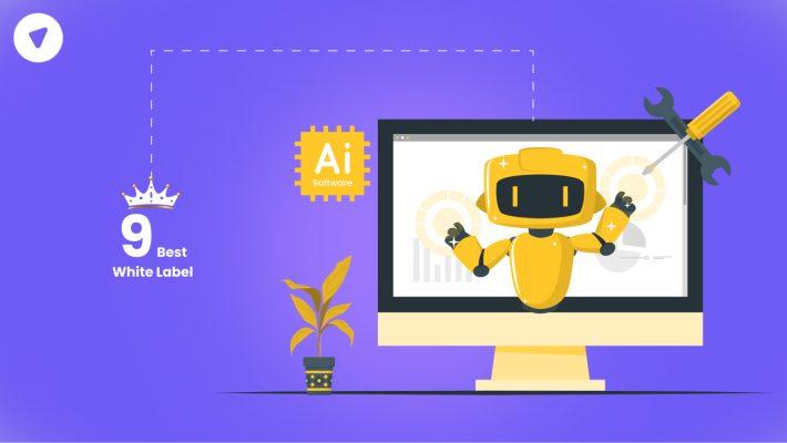 15 White Label AI Tools for Digital Agencies: Sell AI Like It’s Yours