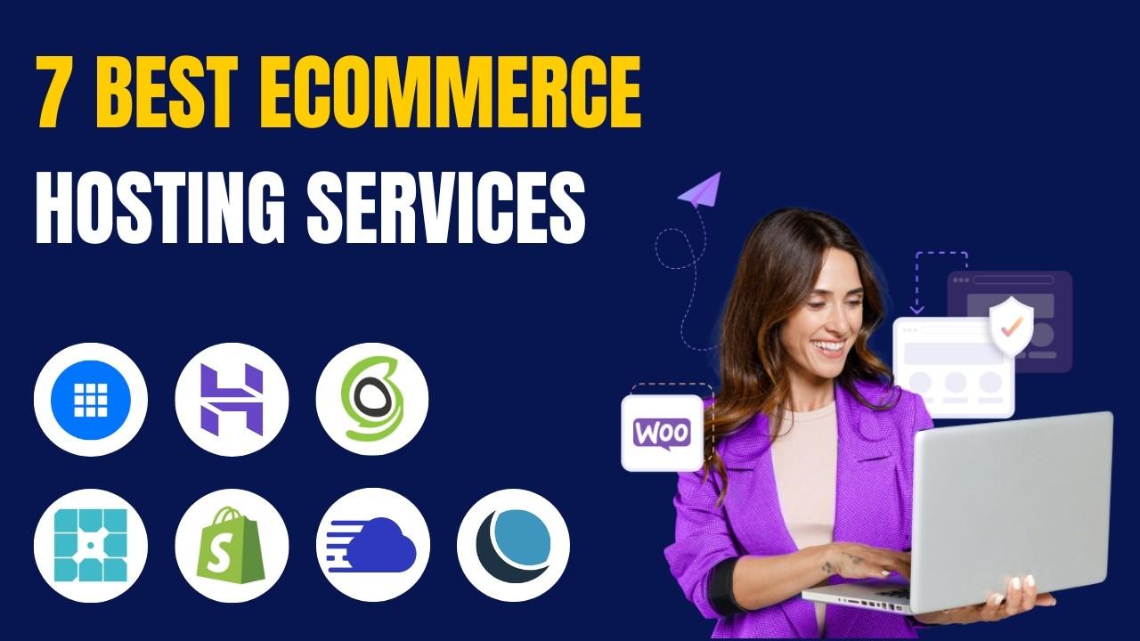The 6 Best Ecommerce Hosting Providers in 2025