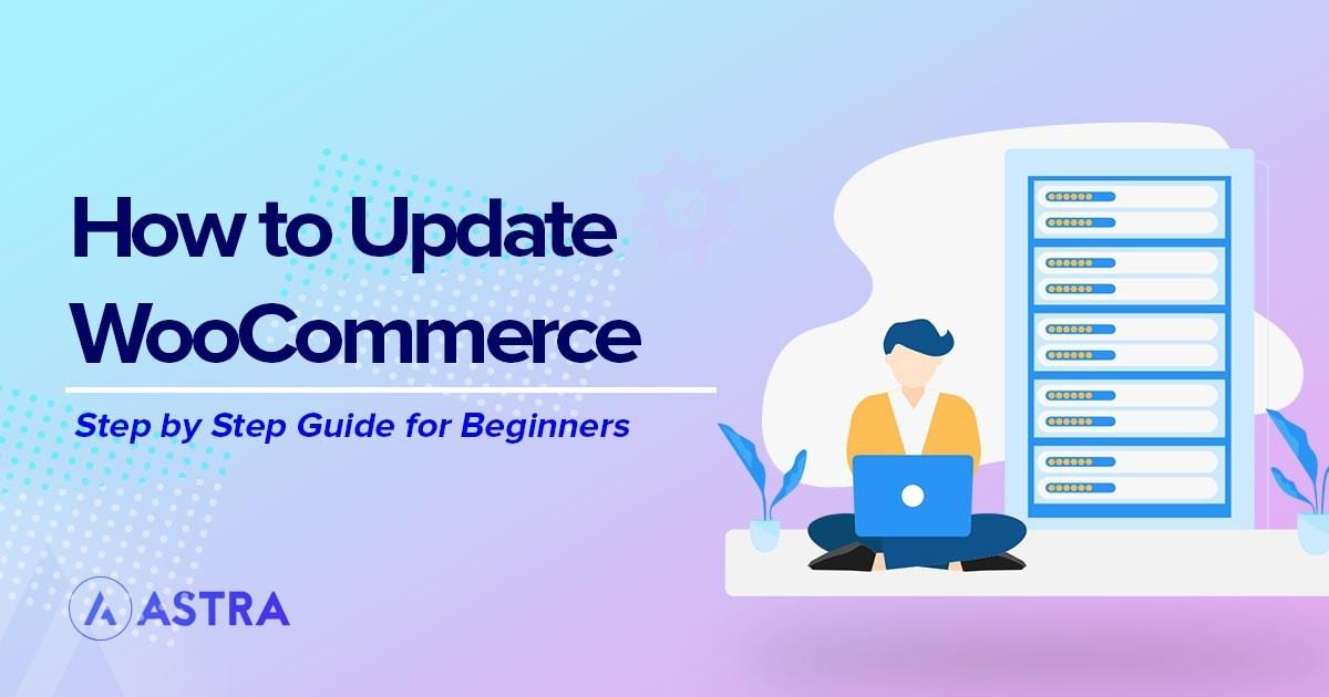 Future-Proofing Your Online Store with WooCommerce Updates
