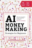 How To Make Money With AI: Up To $300+/day