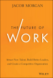 11 Future of Work Trends to Watch (And How to Prepare)