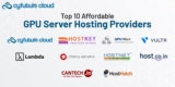 10 Best GPU Hosting Providers 2025 (Compared)